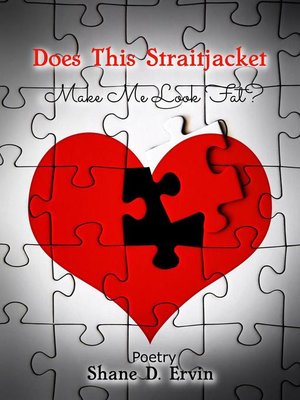 cover image of Does This Straitjacket Make Me Look Fat?